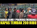 Download Lagu MENCEKAM ! OBRAL HARGA DEMO BESAR2AN !!! KAPAS TEMBAK CUMA 200 RIBUAN HARI INI DIKIOS PASAR PRAMUKA