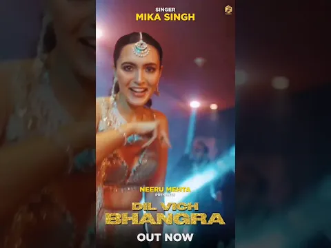 DIL VICH BHANGRA IS OUT NOW! 🔥 Mika Singh is here to turn up the Punjabi beats and set Vibe