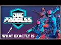DUE PROCESS This Marks the Future for Tactical FPS Here s Why