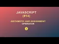 JavaScript for Beginners Arithmetic and Assignment Operators 2020