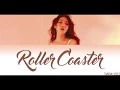 Download Lagu Rollercoaster - Chungha Lyrics [Han,Rom,Eng]