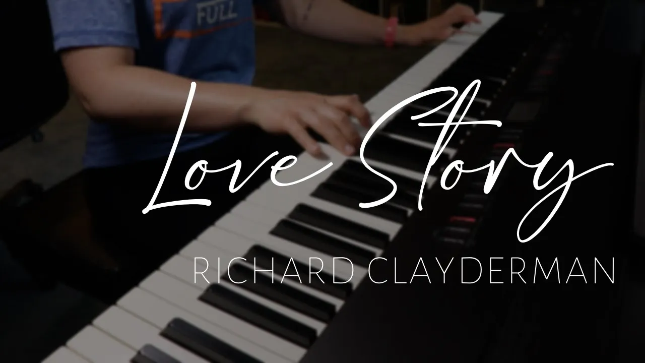 Love Story - Richard Clayderman (Piano Cover) Love Story - Richard Clayderman (Piano Cover)