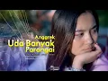 Download Lagu Anggrek - Uda Banyak Parangai [ Official Music Video ]