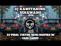 Download Lagu DJ KAWITANING SINAWANG || DJ VIRAL TIKTOK YANG BANYAK DI CARI CARI!!