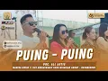 Download Lagu PUING  PUING  - ALL ARTIS || MAHESA MUSIK LIVE ANNIVERSARY 63RD WISMILAK GROUP - BOJONEGORO - JATIM