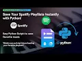 Download Spotify Playlists Instantly with Python