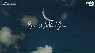 ATEEZ - Be With You | Music Box Version (Lullaby Ver.)