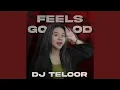 Download Lagu FEELS GOOD
