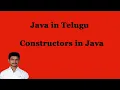 Constructors in Java Java in Telugu Mr Sivarao