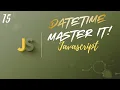 JavaScript DateTime Methods You Must Know Professional Level Guide Upgrade Skill