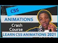 CSS Animation Crash Course 2022 Introduction To CSS Animations 2022