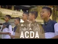 Download Lagu ACDA - Aku Cinta Pada Allah - Nasyid Gontor Spesial Ramadhan