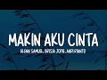 Lagu Glenn Samuel Ft. Brisia Jodie - Makin Aku Cinta Lirik | \u0026 Andi Rianto