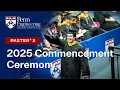 2025 Penn Engineering Master s Commencement Ceremony