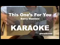 Download Lagu This one's for you Karaoke - Barry Manilow