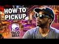 TACO BELL PICK-UP DROP-OFF