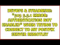 503 5 5 1 Error authentication not enabled when trying to connect to my postfix server remotley