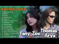 Download Lagu THOMAS ARYA FEAT FANY ZEE FULL ALBUM TERBARU 2021 TERPOPULER💖Luka Jadi Cerita, Merayu, Bunda