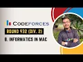 B Informatics in MAC Codeforces Round 932 Simplest Explanation Code Python
