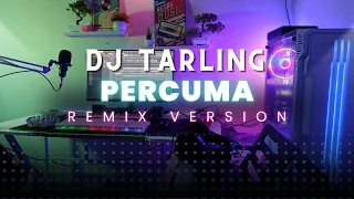 dj tarling jadul 