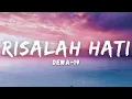 Dewa 19 - Risalah Hati (Lirik)