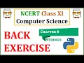 Back Exercise Questions Chapter 8 Strings NCERT Class 11 Computer Science with Python