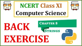Back Exercise Questions Chapter 8 Strings NCERT Class 11 Computer Science with Python