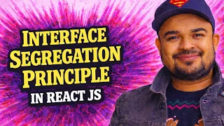 Interface Segregation Principle ISP - SOLID Principles in React JS