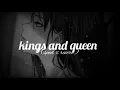 Download Lagu kings and queen | (sped x reverb) | use headphones🎧🖤