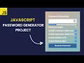 JavaScript Password Generator Project for Beginners - Step-by-Step Tutorial