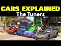 The Tuners - CARS EXPLAINED