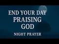 Lord, I Will Praise You with All My Heart Tonight 🙏Night Prayer for Peace, Gratitude, God’s Presence