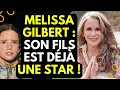 Melissa Gilbert Her son Dakota is an actor and you ve probably already seen him