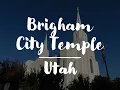 Brigham City Temple - Utah