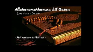 Download ALLAHUMMARHAM NABIL QUR'AN (by KHAYRA CHANNEL) MP3