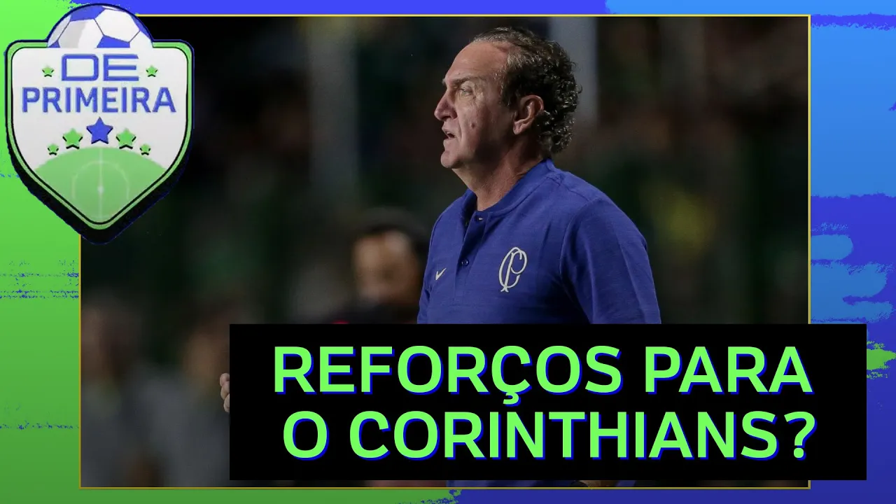 ???? CUCA PLANEJA REFORÇOS NO CORINTHIANS; CBF ANALISA ABEL, DINIZ E JESUS SE ANCELOTTI RECUSAR SELEÇÃO