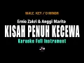 Download Lagu Kisah Penuh Kecewa - Ernie Zakri, Anggi Marito  (KARAOKE FULL MUSIK   MALE KEY)
