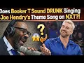 Lagu Does Booker T Sound DRUNK Singing Joe Henry’s Theme Song on NXT?! (Booker T Reacts To Claims) 