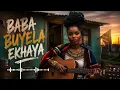 Baba Buyela Ekhaya New Amapiano Hit Song 2026