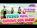Lagu [Sekolah Minggu Gembira 2] YESUS MATI, BANGKIT DAN HIDUP - Gerak dan Lagu (Ep. 9)