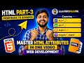 Hindi Master HTML Attributes Part-3 Explained in One Web Development Course 2026