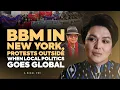 BBM In New York Protests Outside When Local Politics Goes Global