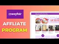 How To Sign Up Wayfair Affiliate Program Step by Step Tutorial