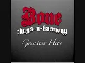 Bone Thugs N Harmony - Thuggish Ruggish Bone Lyrics