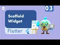 Flutter Scaffold Widget Flutter Course for beginners 2023 Flutter tutorials for beginners