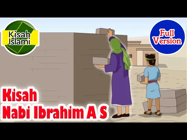 Download MP3 Nabi Ibrahim A S - Full Version - Kisah Islami Channel