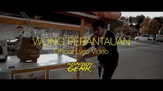 Download Ndarboy Genk - Wong Perantauan (Official Lyrics Video) MP3