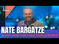 Nate Bargatze On Being Shocked There s Aussie Accents In Australia
