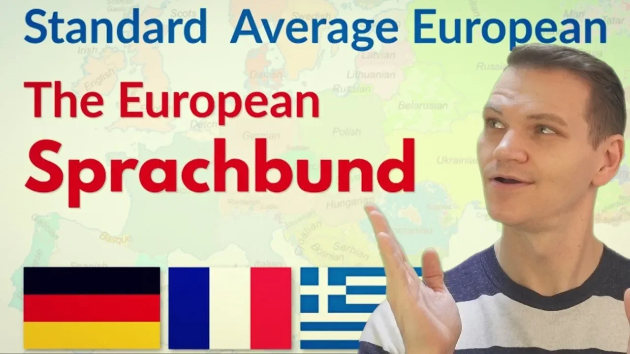 Standard Average European: The European Sprachbund