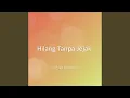 Download Lagu Hilang Tanpa Jejak
